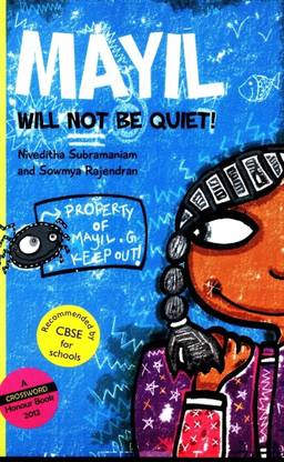 Mayil Will Not be Quiet