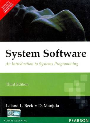 System Software : An Introduction to Systems Programming 3rd Edition