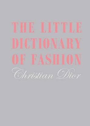 The Little Dictionary of Fashion
