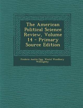 The American Political Science Review, Volume 14 - Primary Source Edition