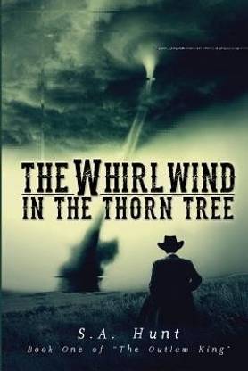 The Whirlwind in the Thorn Tree