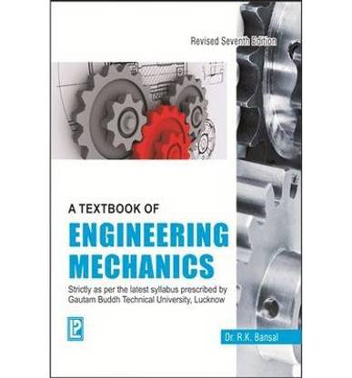 A Textbook of Engineering Mechanics