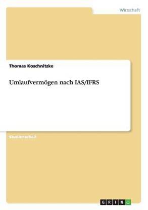 Umlaufvermoegen nach IAS/IFRS
