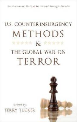 U.S. Counterinsurgency Methods & the Global War on Terror
