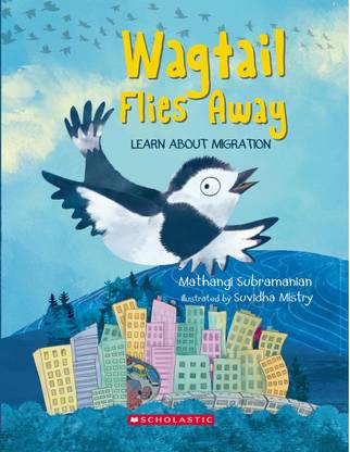 Wagtail Flies Away: Learn About Migration  - Learn about Migration