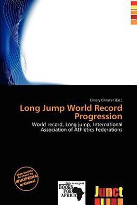 Long Jump World Record Progression