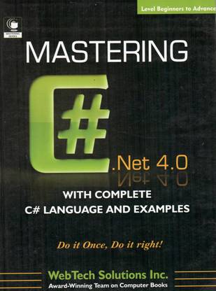 Mastering C# 4.0 with Complete C# Language and Examples 1 Edition