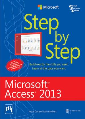 Step by Step - Microsoft Access 2013