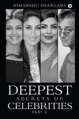 Deepest Secrets of Celebrities - Part II