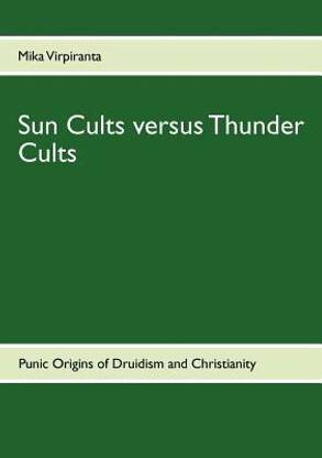 Sun Cults Versus Thunder Cults