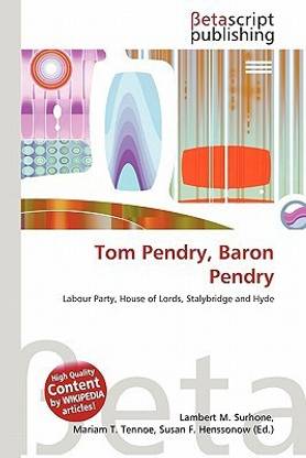 Tom Pendry, Baron Pendry