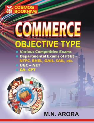 OBJECTIVE Commerce for CA CPT & DEPT. EXAMS BHEL, NTPS SAIL ETC
