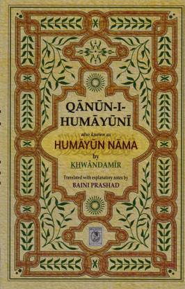 Qanun-I-Humayuni (Also Known as Humayun Nama)