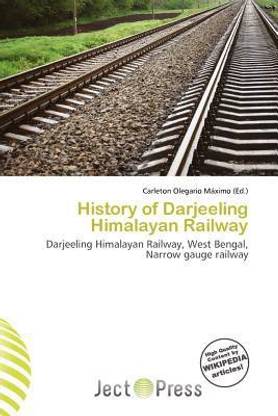 History of Darjeeling Himalayan Railway