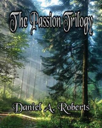 The Passion Trilogy