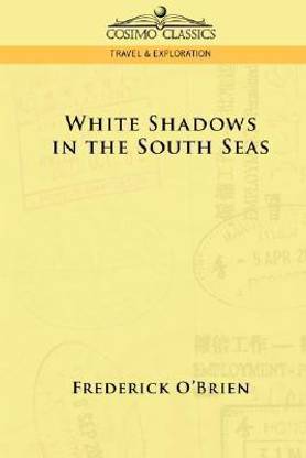 White Shadows in the South Seas