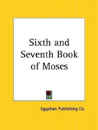 Sixth and Seventh Book of Moses