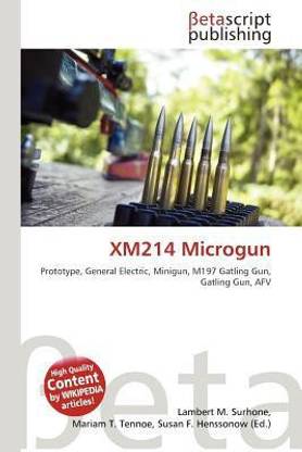 Xm214 Microgun