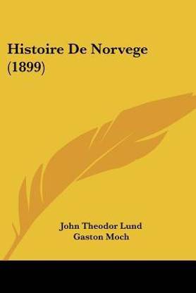Histoire De Norvege (1899)