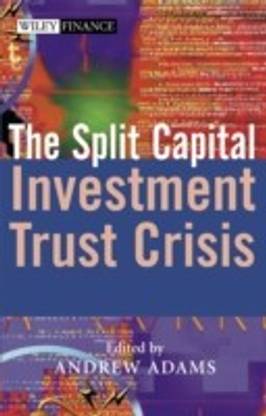 The Split Capital Investment Trust Crisis