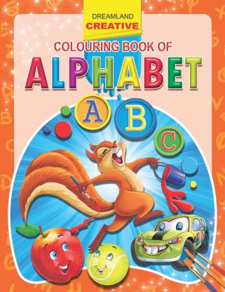 Creative Colouring Book of Alphabet - ABC: Buy Creative Colouring Book ...