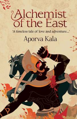 Alchemist of the East D a Timeless Tale of Love and Adventure