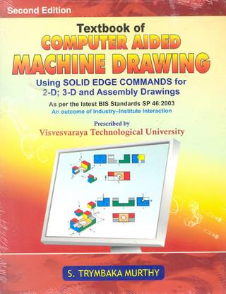 Textbook of Computer Aided Machine Drawing,2ed