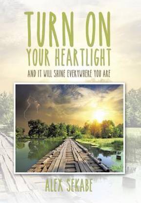 Turn on Your Heartlight
