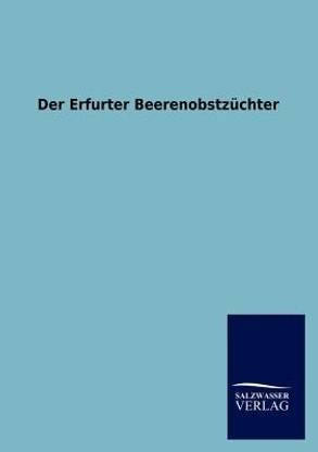 Der Erfurter Beerenobstzuchter