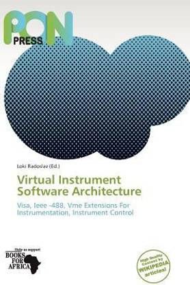 Virtual Instrument Software Architecture
