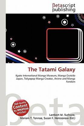 The Tatami Galaxy
