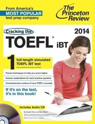 Cracking The Toefl Ibt With Cd, 2014 Edition