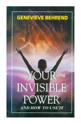 Your Invisible Power