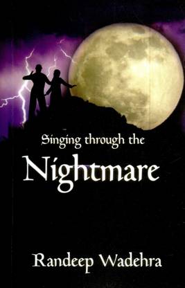 Singing through the Nightmare