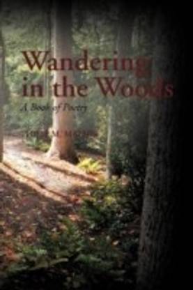 Wandering in the Woods