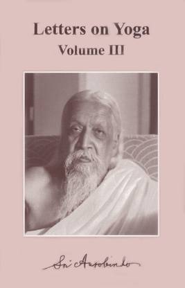 Letters On Yoga 3 (New Cwsa Edn)
