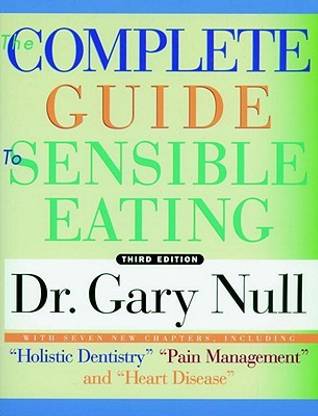 Complete Guide To Sensible Eating 3rd Ed.