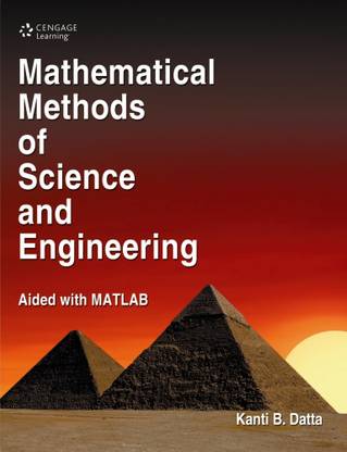 Mathematical Methods of Science and Engineering Aided with Matlab 1 Edition