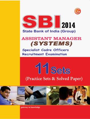 SBI Group Assistant Manager (Systems) - 11 Sets (Practice Sets & Solved Paper) 2 Edition