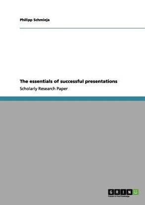 The essentials of successful presentations