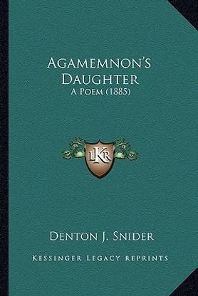 Agamemnon's Daughter Agamemnon's Daughter