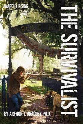 The Survivalist (Anarchy Rising)