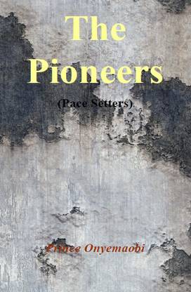 The Pioneers (Pace Setters)