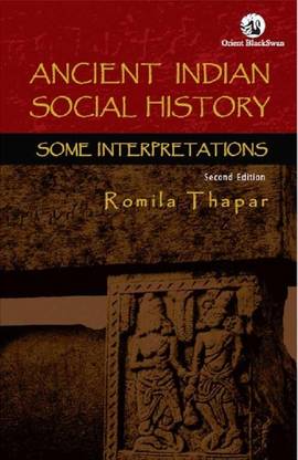 Ancient Indian Social History  - Some Interpretations