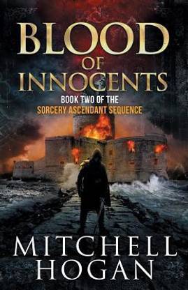 Blood of Innocents (Book Two of the Sorcery Ascendant Sequence)