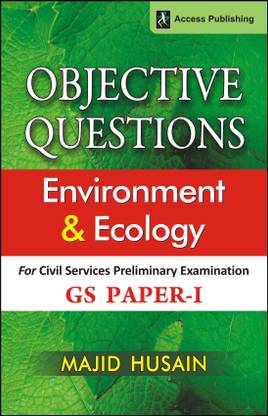 Environment and Ecology: Objective Questions for GS Paper 1 (Prelims) 1 Edition