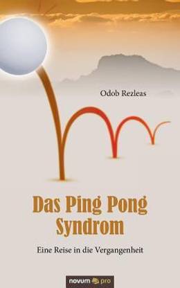 Das Ping Pong Syndrom
