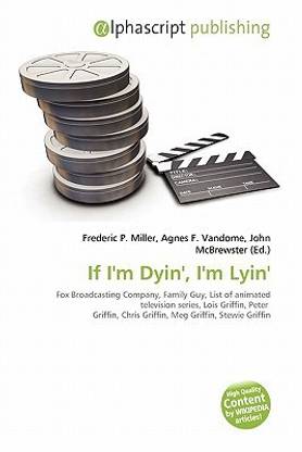 If I'm Dyin', I'm Lyin'