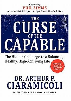 The Curse of the Capable