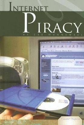 Internet Piracy( Series - Essential Viewpoints )